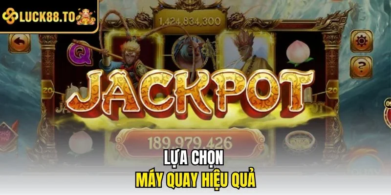 Lựa chọn máy quay hiệu quả