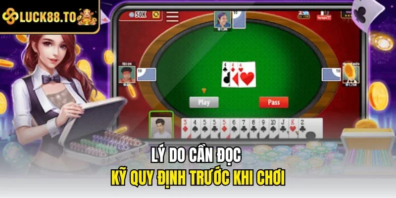 Lý do cần đọc kỹ quy định trước khi chơi